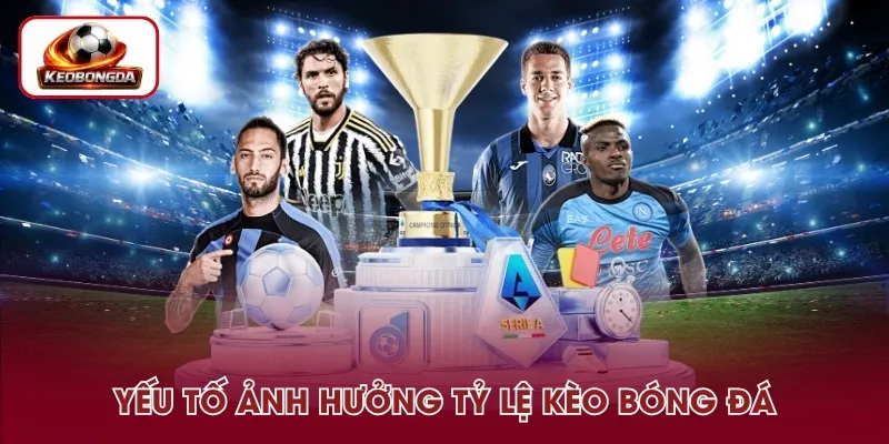 Những yếu tố phụ khác tác động đến kèo nhà cái
