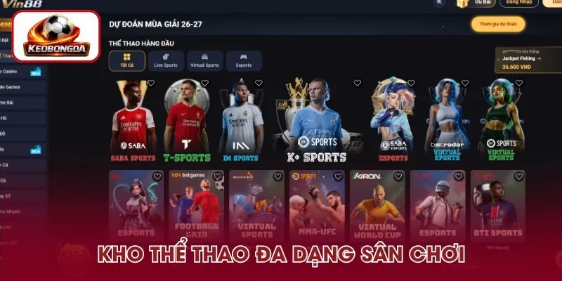 Kho thể thao đa chủ đề, liên kết nhiều sân chơi lớn